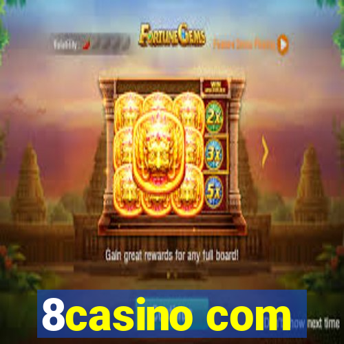 8casino com